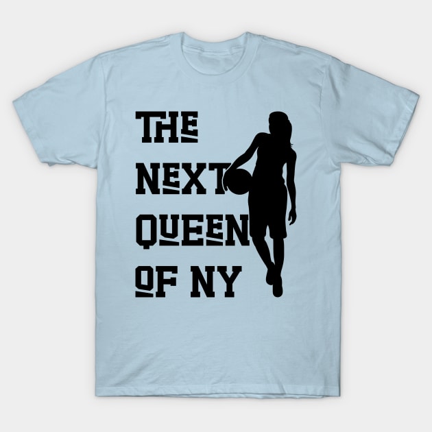 The Next Queen Of New York v3 T-Shirt by Emma